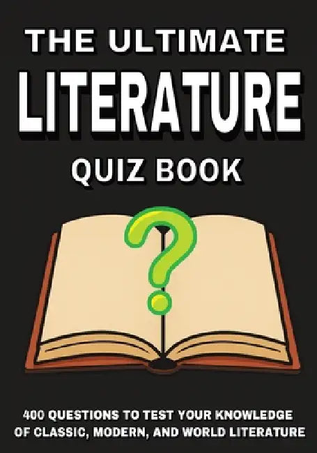 The Ultimate Literature Quiz Book