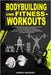 Bodybuilding Und Fitness-Workouts: Trainingspläne für Muskelaufbau, Kraft und Fettabbau Ganzkörper-Workouts, Split-Training, Mehrfrequenz- und Einfreq by Raimondi, Andrea