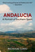 Andalucia: A Portrait of Southern Spain by Nicholas Luard