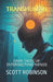 Transhuman: Dark Tales of Intersecting Minds by Scott Robinson