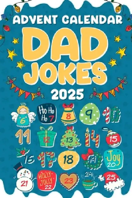 Dad Jokes Advent Calendar: 24 Days of Festive Fun for Adults, Family-Friendly Humor, Great Gift for Men and Women This Holiday by Keliria Plusone