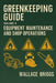 Greenkeeping Guide: Volume 4 Equipment Maintenance and Shop Operations by Wallace Briggs