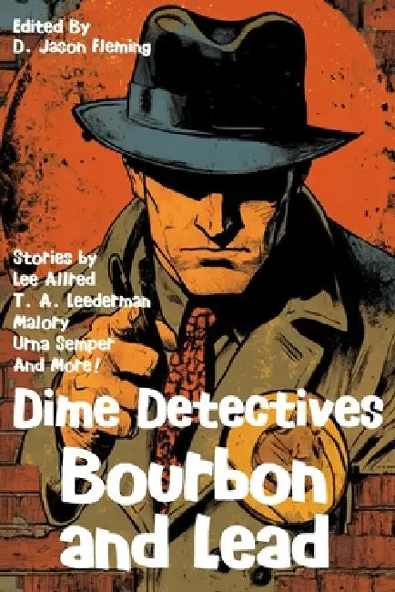 Bourbon and Lead by D. S. Watson, Geoff Holder, Lee Allred