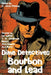 Bourbon and Lead by D. S. Watson, Geoff Holder, Lee Allred