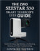 The ZWO Seestar S30 Smart Telescope User Guide: Hands-On Setup, App Mastery, Live Stacking, Mosaics, and Field Troubleshooting. by Fontaine Vautrin