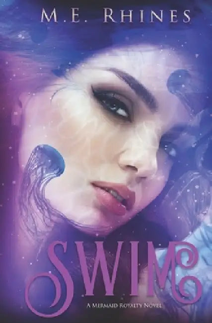 Swim by M. E. Rhines