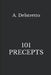 101 Precepts by A. Delstretto