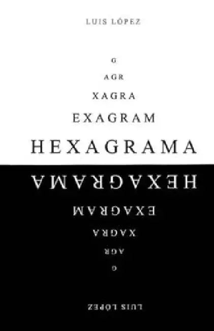 Hexagrama by Luis López