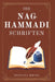 DIE NAG-HAMMADI-SCHRIFTEN - Stimmen, die die Kirche zum Schweigen bringen wollte: Verlorene Evangelien wiederentdecken, die Orthodoxie hinterfragen un by Sebastian L. Mekuria