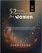 52 Weeks Devotional for Women: A Weekly Transformational Journey of Faith, Purpose, and Spiritual Growth for Women by Claire, Eden