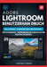 Adobe Lightroom Benutzerhandbuch: Vollständige Bildbearbeitungs-Meisterschaft für Fotografen - Professioneller Workflow und kreative Techniken by Martins G. Collins
