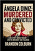 Ângela Diniz: Murdered And Convicted: A Love Story Turned Tragedy - And The Movement That Followed by Colburn, Brandon