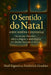 O Sentido do Natal: entre sombra e esperança by Gouhier Frederic, Noel Rigouin