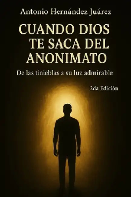 Cuando Dios Te Saca Del Anonimato