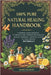 100% Pure Natural Healing Handbook: Powerful Home Remedies to Relieve Pain, Strengthen Muscles, Boost Immunity, Improve Sleep & Lose Weight Naturally by Neakok, James