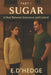 Sugar: A deal between innocence and control by E. D´hedge