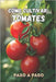 Cómo cultivar tomates paso a paso: Una guía completa paso a paso para jardineros que desean cultivar tomates sanos y de alta calidad. by Svitana