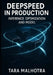 Deepspeed in Production: INFERENCE OPTIMIZATION AND MODEL: Deploy LLMs efficiently with optimized serving, quantization, and low-latency inference for by Tara Malhotra