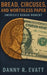 Bread, Circuses, and Worthless Paper: America's Roman Moment by Danny R. Evatt