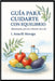 Guía para cuidarte con equilibrio.: Alimentación, ejercicio y bienestar día a día. by I. Araceli Moraga