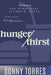 Hunger/Thirst: Be Filled with Your God-Purpose & God-Assignment by Patrick Shatzline, Tyrone P. Jones, Sonny Torres