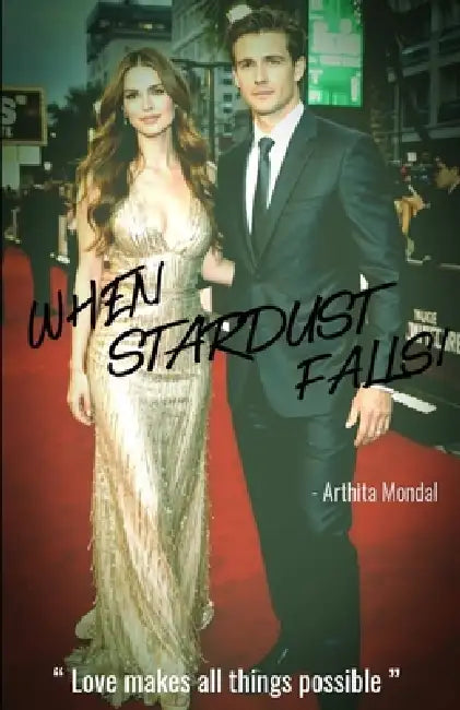 When Stardust Falls by Arthita Mondal