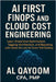 AI First FinOps and Cloud Cost Engineering: Learn Cloud Cost Optimization, Tagging, Architecture, and Reporting with Hands-On Labs for Faster Skill Bu by Qayoom, Al