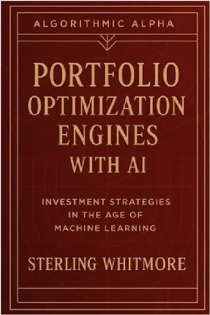 Portfolio Optimization Engines with AI: Black-Litterman, Hierarchical Risk Parity, neural allocators, entropy-based allocators by Munrow, Danny
