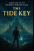 The Tide Key: Sunken Throne Saga Book 1 by T. Shah