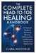 The Complete Head-to-Toe Healing Handbook: A Practical Guide to Restoring Balance, Relieving Pain, and Boosting Vitality From Head to Toe by Clara Whitfield