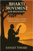 Bhakti Movement for Beginners: A Simple Guide to India's Devotional Revolution by Tiwari, Sanjay