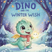 Dino And The Winter Wish