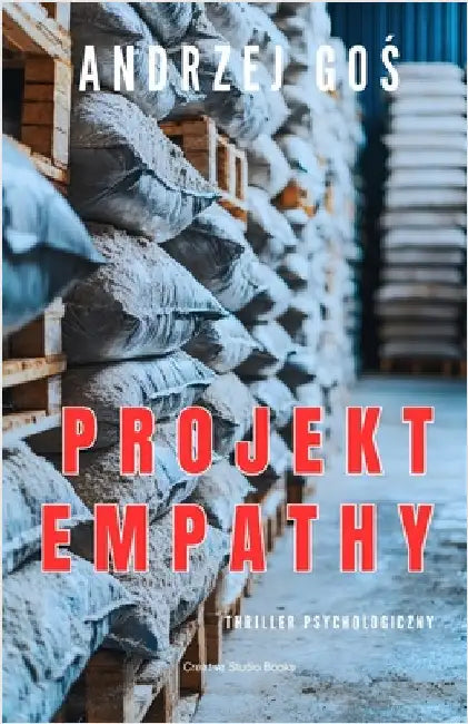 Projekt EMPATHY: thriller psychologiczny by Goś, Andrzej