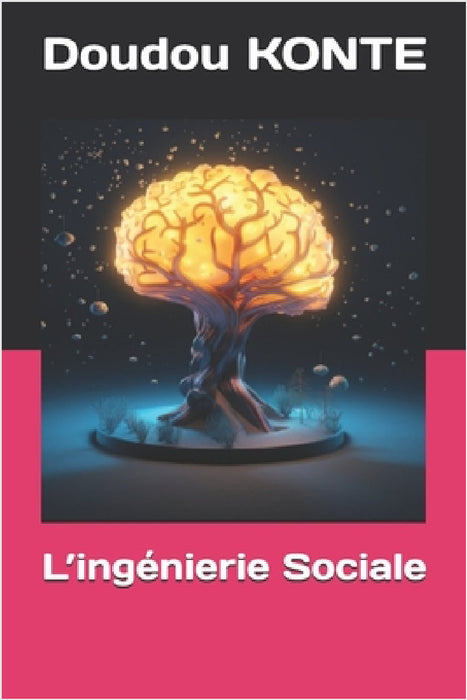 L'ingénierie Sociale by Doudou Konte