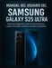 Manual del usuario del Samsung Galaxy S25 Ultra: Domina tu dispositivo con instrucciones paso a paso, funciones ocultas y consejos inteligentes by Clifton Turner