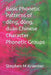 Basic Phonetic Patterns of dēng, dōng, duān Chinese Character Phonetic Groups by Stephen M. Kraemer