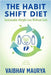 The Habit Shift Diet: Sustainable Weight Loss Without Fads by Vaibhav Maurya