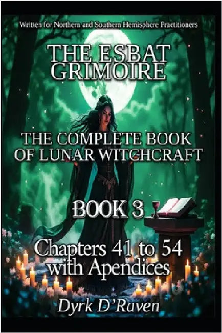 Book3 THE ESBAT GRIMOIRE: The Complete Book of Lunar Witchcraft by Hurn, Raymond