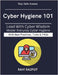 Cyber Hygiene 101: Guarding Your Data and Privacy Practical Security Tips for All Preventing Digital Threats Easy Steps to Safer Online Life Stay Secu by Rajput, Ravi