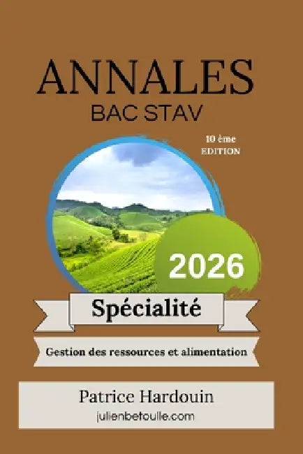 Annales Bac STAV Gestion des ressources et de l'alimentation 2026 by Julien Betoulle, Patrice Hardouin