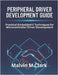 Peripheral Driver Development Guide: Practical Embedded C Techniques for Microcontroller Driver Development by M. Clark, Malvin
