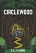 Circlewood by C. G. Keating, D. A. Fleming