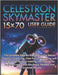 Celestron SkyMaster 15×70 User Guide: The Complete Step-By-Step Manual for Setup, Stability, Tripod Use, Clear Focus, Stargazing, and Long-Range Outdo by Rowan Etheridge