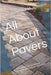 All About Pavers: A Practical Guide to Choosing, Installing and Caring for Your Pavers by Frederick M. Hueston