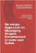 Strategic Approach to Managing Project Development in India and Dubai: A Reference Book for Construction Industry Practitioners, Developers, Builders by Subramanian, Balachander