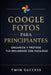 Google Fotos para Principiantes: La guía clara y sencilla para organizar tus recuerdos, liberar espacio y dominar Google Fotos sin complicarte by Twin Success