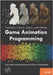 Game Animation Programming by Kenwright