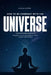 How to Be Coherent with the Universe: Raising Your Frequency and Vibration Levels by Moana Aspen