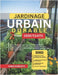 Jardinage Urbain Durable Pour Débutants: Le guide complet, étape par étape, pour cultiver des aliments biologiques frais chez soi en utilisant des con by Roberts, Chris