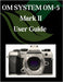 OM SYSTEM OM-5 Mark II User Guide: A Step-by-Step Manual for Beginners and Seniors Covering Essential Camera Features, Creative Techniques, Tips, Tric by Zoey Fortnite
